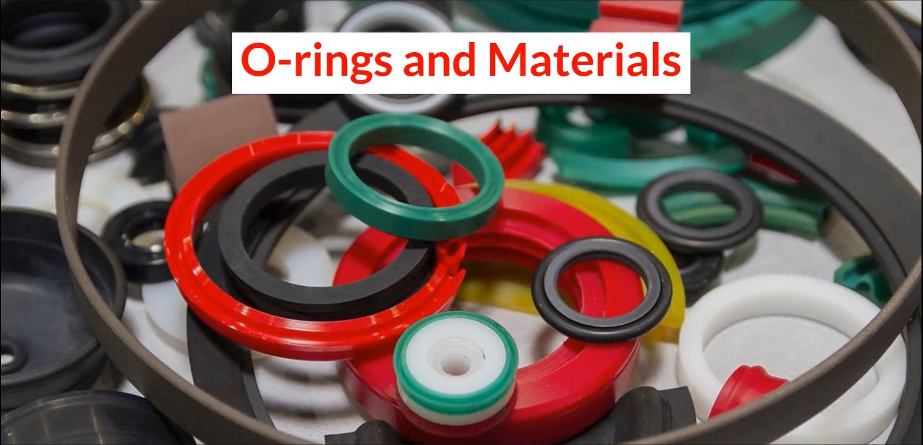 O-rings and Materials